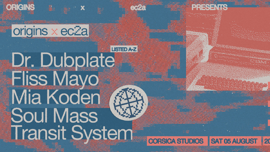 ec2a x origins @ Corsica Studios is the Hottest Upcoming Party You Can't Miss!