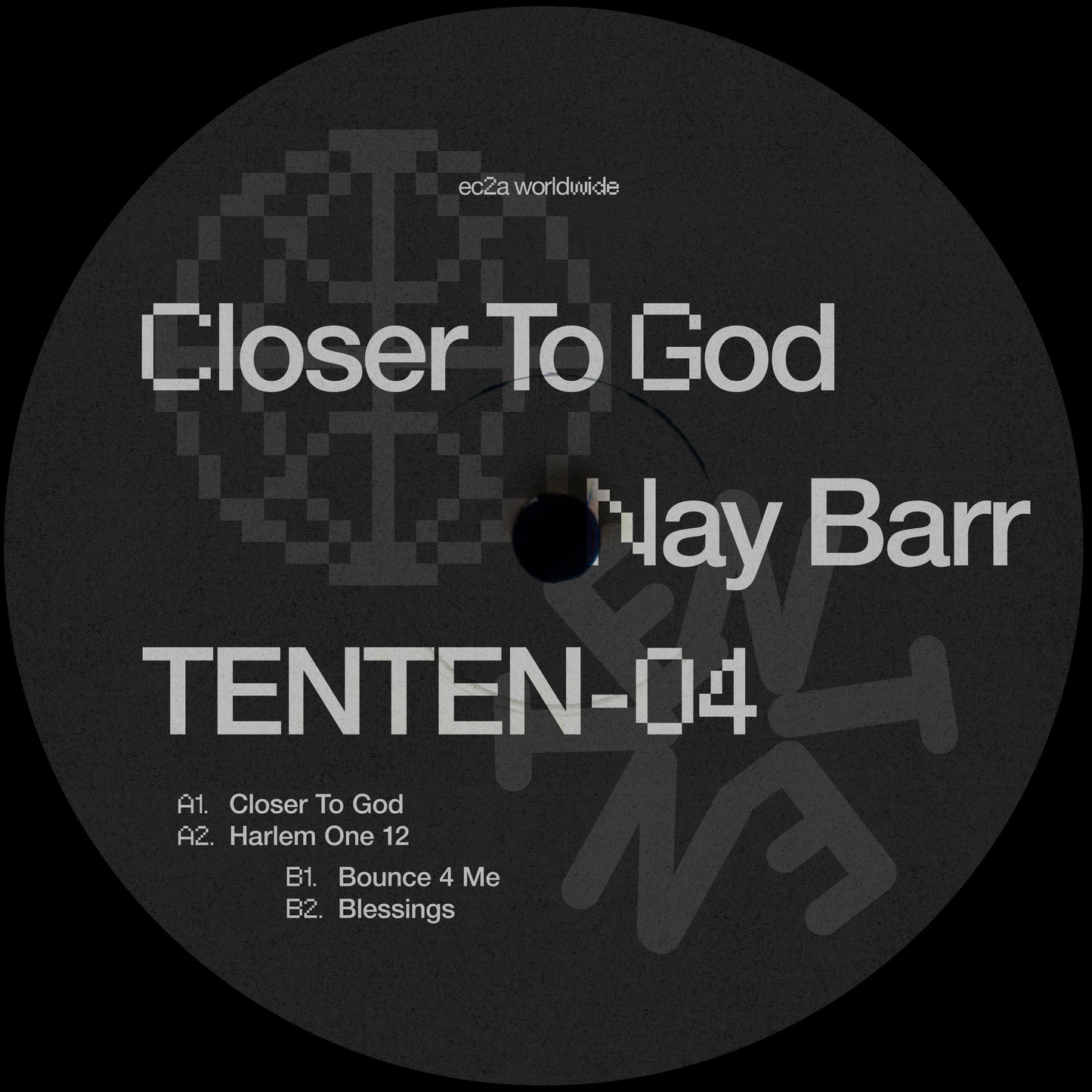 TENTEN04 - Nay Barr - Closer To God