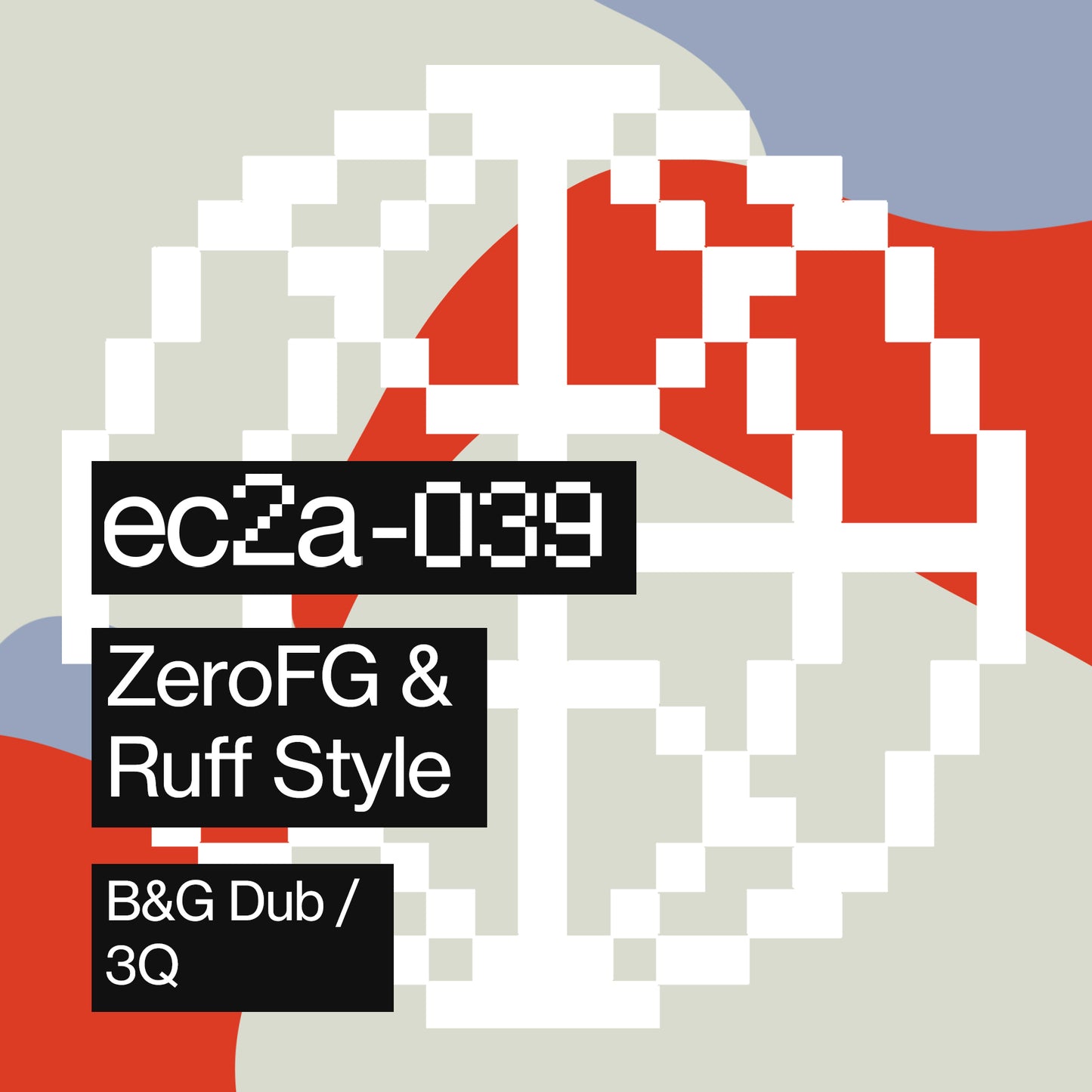 [EC2A-039] ZeroFG & Ruff Style