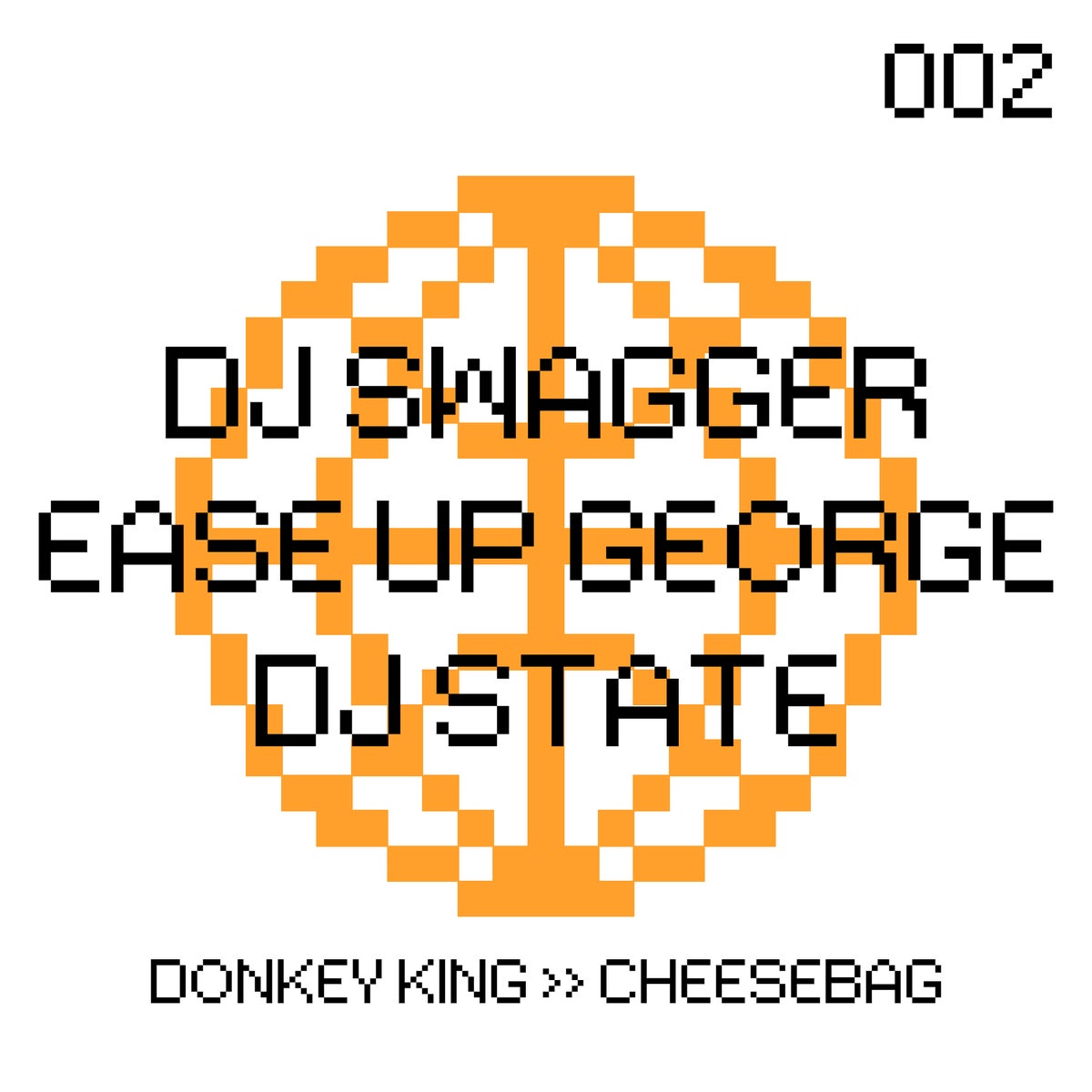 [EC2A-002] DJ SWAGGER X DJ STATE X EASE UP GEORGE