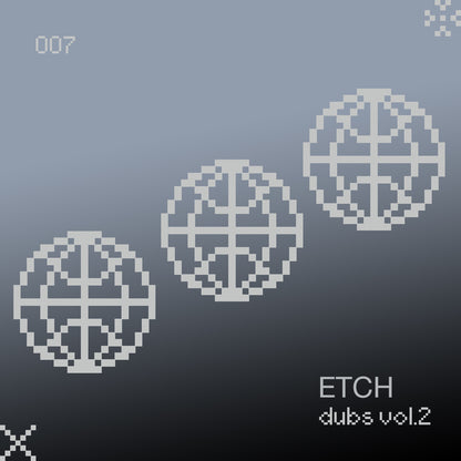 [EC2A-007] ETCH DUBS VOL.2